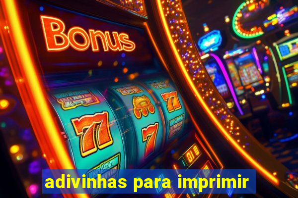 adivinhas para imprimir